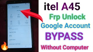 itel A45  FRP  Unlock without PC  Google Account BYPASS NEW METHOD 2021  By RoSe TeCh [upl. by Aihgn]