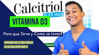 CALCITRIOL Para que sirve Dosis y Como se toma 💊 Vitamina D3 Raquitismo [upl. by Casteel]