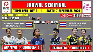 Jadwal Semifinal Taipei Open 2024 Hari Ini Live INews TV  3 Wakil Indonesia Hadapi Unggulan [upl. by Llerrehs977]