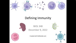 Immunology Fall 2022 Lecture 39 Defining Immunity [upl. by Otreblada]