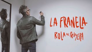 La Franela  Rola de primera Video Oficial [upl. by Nnyrat49]