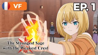 The Strongest Sage With the Weakest Crest  Épisode 1  VF [upl. by Llennod]