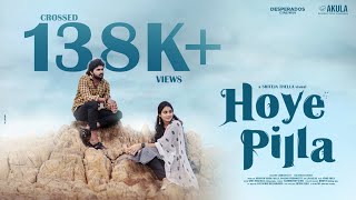 Hoye Pilla Music Video  4K  Aakanksha Honey  Jagath Yarramsetti  Sriteja Thella  Vinod Viola [upl. by Lovell373]