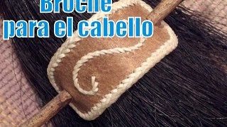 ¿Cómo hacer un broche para el cabello Modelo 1 quotEl Rincón del Soguero [upl. by Amak114]