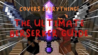 The ONLY BERSERK progression guide you need  Hypixel Skyblock [upl. by Donahue522]