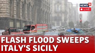 Italy Floods LIVE  Record Rain Causes Flash Floods in Italys Sicily  Sicily Floods LIVE  N18G [upl. by Coffey]