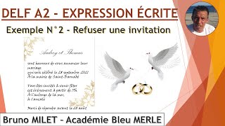 DELF A2 PRODUCTION ÉCRITE N°2 REFUSER UNE INVITATION [upl. by Gotthelf]