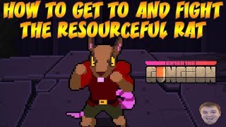 Enter the Gungeon  How To Get To And Fight The Resourceful Rat Boss Guide [upl. by Conti873]