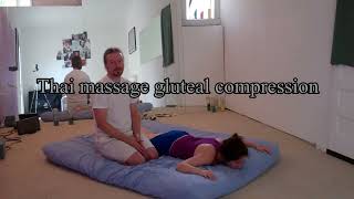 Thai Massage Gluteal Compression [upl. by Simsar590]