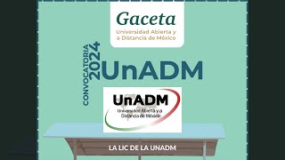 Gaceta de la Convocatoria 2024 UNADM [upl. by Libys364]