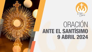 Adoración al Santísimo Martes 9 Abril de 2024 Padre Luis Fernando Palacio 🙏 Ora Con Dios [upl. by Rihsab]