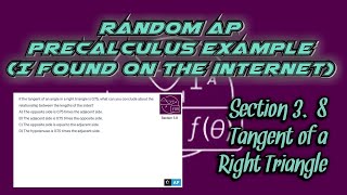 AP Precalculus Section 38 Example Tangent of an Angle in a Right Triangle [upl. by Sivi]