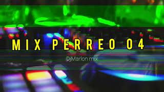 MIX PERREO 04 🔥  Waldokinc El Troyano Calimeño  La Quemona El Goloso  DjMarlon Mix 🎧 [upl. by Killam993]