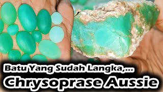 BATU AKIK ANGGUR HIJAU Yang Sangat Langka Material Keras Bukan Main  Chrysoprase Aussie [upl. by Poliard]