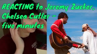 RAPPER REACTS to Jeremy Zucker Chelsea Cutler  five minutes [upl. by Knox]