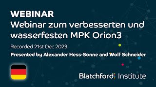 21 Dezember 2023 Webinar zum verbesserten und wasserfesten MPK Orion3 [upl. by Henryetta]