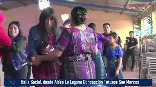 asífuebailesocial desdealdealalaguna concepción Tutuapa San Marcoslafamilia de tierracalient [upl. by Sosanna]