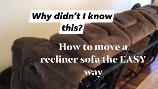 How to move a reclining sofa the FAST EASY wayYou can move a heavy recliner sofa alonemoving HACK [upl. by Amr]