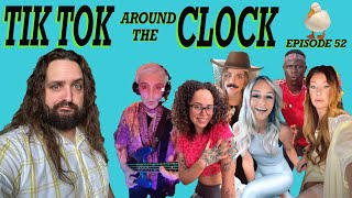 TikTok Around The Clock Episode 52 [upl. by Wehttan]