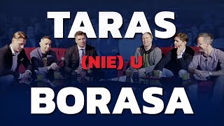 TARAS NIE U BORASA  ETOTO TV  Borek Pol Smokowski Wichniarek Kołtoń Rudzki [upl. by Bille390]