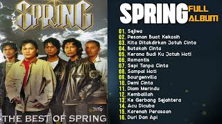 Spring Full Album  Koleksi Lagu Terbaik Kumpulan Spring slowrockmalaysia spring [upl. by Dehnel77]