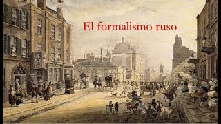 EL FORMALISMO RUSO [upl. by Abebi]