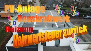 STEUERN ZURÜCK FÜR PV HAUSKRAFTWERK amp HEIZUNG [upl. by Seumas704]