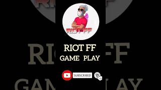 RIOT FF Game Play in Free Fire short freefire trending viral ffmax [upl. by Aruam]