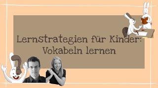 Lernstrategien für Kinder Vokabeln lernen [upl. by Ddart605]