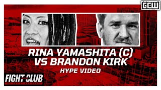 GCW  Rina Yamashita c vs Brandon Kirk  HYPE VIDEO  GCWWARGAMES [upl. by Aknaib]