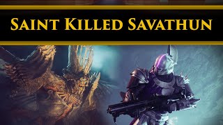 Destiny 2 Lore  Wait Did Saint 14 just kill Savathun [upl. by Regen]