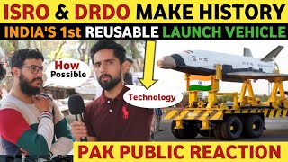 ISRO AND DRDO MAKE HISTORY  INDIAS 1st REUSABLE LAUNCH VEHICLE  PAKISTAN REACTION ON INDIA REAL TV [upl. by Areit]