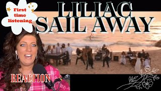 FIRST TIME LISTENING TO LILIAC quotSAIL AWAYquot  REACTION VIDEO [upl. by Teillo]