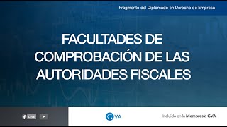 FACULTADES DE COMPROBACIÓN DE LAS AUTORIDADES FISCALES CLASE 1 [upl. by Aimal948]