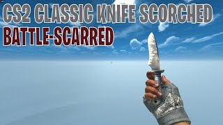 Classic Knife Scorched BattleScarred  CS2 Skin Showcase 482 [upl. by Reivilo]