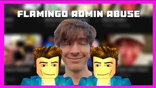 flamingo admin abuse for 1 hour [upl. by Anelac]