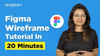 Figma Wireframe Tutorial For Beginners  How To Create Wireframes In Figma  Simplilearn [upl. by Ricketts]