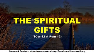 THE SPIRITUAL GIFTS [upl. by Natsirt]