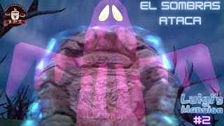 El sombras entra en escena 😰 Luigis Mansion 2  Rincón B De Té 🍵 [upl. by Anerom557]