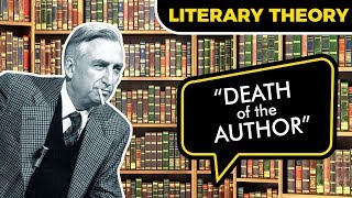 “Death of the Author” and Intertextuality  LITERARY THEORY 4 [upl. by Varuag]