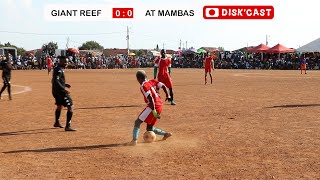 AT MAMBAS VS GIANT REEF 1ST HALF VIDEO  KASI DISKI  MZANSIFOOTBALL  AFRICANFOOTBAL  DISKCAST [upl. by Kenton]