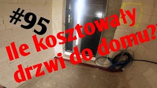 95 Ile kosztowały drzwi wejściowe KMT [upl. by Haras]