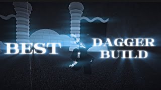 BEST BLINDSEER DAGGER BUILD [upl. by Atinel551]