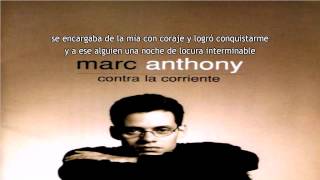 LETRA Marc Anthony  Y Hubo Alguien ★★♪ ♫2014♪ ♫★★ [upl. by Eimoan500]