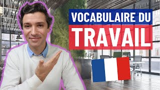 Vocabulaire du travail  30 expressions utiles  DELF B1 et B2 [upl. by Danielson]