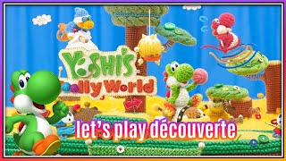 On découvre Yoshis Woolly World WiiU [upl. by Arabel]