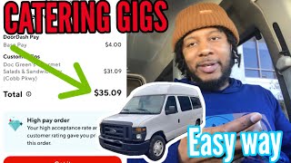 Delivery Driver EASY 100 how to GET CATERING ORDERS 💰 in a CAR cargovan doordash frayt roadie [upl. by Attenal]