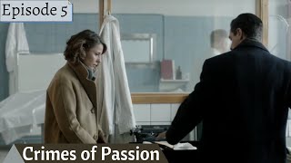 Crimes of Passion Episode 5 with English subtitles [upl. by Yzeerb317]