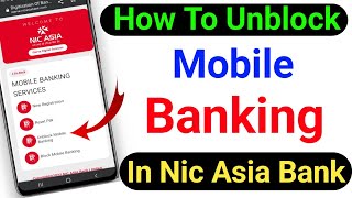 how to unblock mobile banking nic asia  mobile banking unblock kaise kare [upl. by Airlie418]