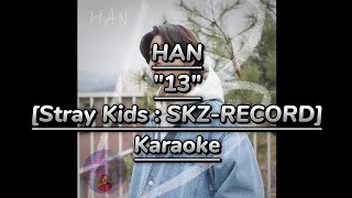 한HAN quot13quot karaoke [upl. by Waters]